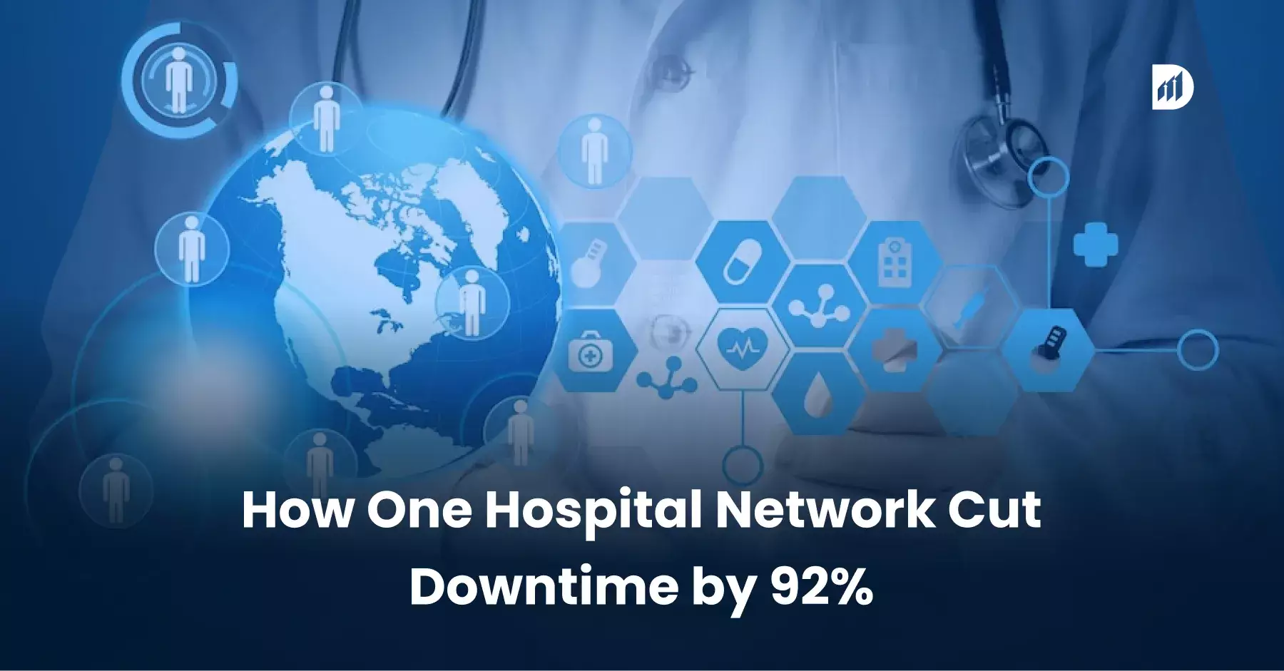 How-One-Hospital-Network-Cut-Downtime-by-92