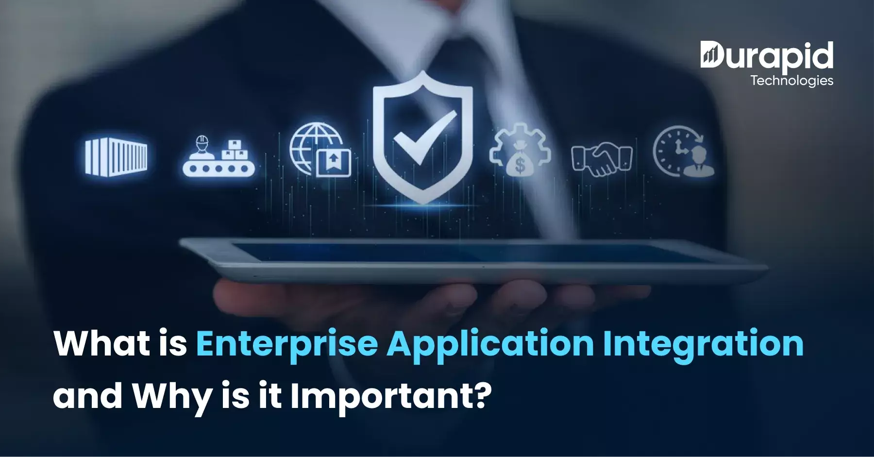 What is Enterprise Application Integration and Why is it Important?